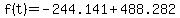 +f%28t%29+=+-+244.141+%2B+488.282+