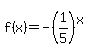 +f%28x%29=-%281%2F5%29%5Ex