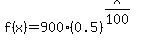+f%28x%29=900%280.5%29%5E%28x%2F100%29+
