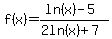 +f%28x%29+=+%28ln%28x%29-5%29%2F%282ln%28x%29%2B7%29+