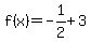 +f%28x%29+=+-1%2F2+%2B+3+