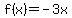 +f%28x%29+=+-3x+