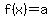 +f%28x%29+=+a+