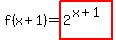 +f%28x%2B1%29+=+highlight%282%5E%28x%2B1%29%29+