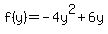 +f%28y%29=+-4y%5E2%2B6y+