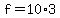 +f+=+10%2A3+