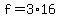 +f+=+3%2A16+