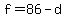 +f+=+86+-+d+