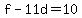 +f+-+11d+=+10+