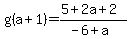 +g%28a%2B1%29=+%285%2B2a%2B2%29%2F%28-6%2Ba%29
