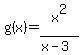 +g%28x%29=x%5E2%2F%28x-3%29+