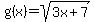 +g%28x%29+=+sqrt%283x%2B7%29+