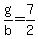+g%2Fb+=+7%2F2+