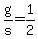 +g%2Fs+=+1%2F2+