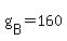 +g%5BB%5D+=+160+
