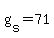 +g%5Bs%5D+=+71+