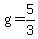 +g+=+5%2F3+
