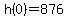 +h%280%29+=+876+
