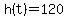 +h%28t%29+=+120+