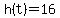+h%28t%29+=+16+