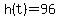 +h%28t%29+=+96+