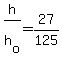 +h%2Fh%5Bo%5D+=+27%2F125+