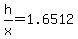 +h%2Fx+=+1.6512+
