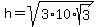 +h=+sqrt%283%2A10%2Asqrt%283%29%29+