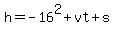 +h=-16%5E2%2Bvt%2Bs+
