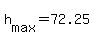 +h%5Bmax%5D+=++72.25+