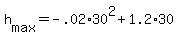 +h%5Bmax%5D+=+-.02%2A30%5E2+%2B+1.2%2A30+