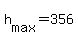 +h%5Bmax%5D+=+356+