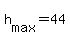 +h%5Bmax%5D+=+44+