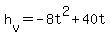 +h%5Bv%5D+=+-8t%5E2+%2B+40t+