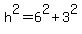+h%5E2+=+6%5E2+%2B+3%5E2+