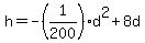+h+=+-%281%2F200%29%2Ad%5E2+%2B+8d+