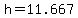 +h+=+11.667+
