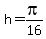 +h+=+pi%2F16+