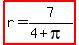 +highlight%28+r+=+7%2F%284%2Bpi%29+%29+