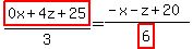 +highlight%280x+%2B+4z+%2B+25%29%2F3+=+%28-x+-+z+%2B+20%29%2Fhighlight%286%29+