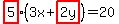 +highlight%285%29%283x%2B+highlight%282y%29%29+=+20+