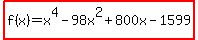+highlight%28f%28x%29+=+x%5E4+-+98x%5E2+%2B+800x+-+1599%29+