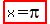 +highlight%28x=pi%29