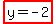 +highlight%28y+=+-2%29+