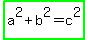 +highlight_green%28a%5E2+%2B+b%5E2+=+c%5E2%29