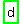 +highlight_green%28d%29
