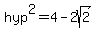 +hyp%5E2=4+-2sqrt%282%29+