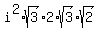 +i%5E2%2Asqrt%283%29%2A2%2Asqrt%283%29%2Asqrt%282%29+