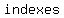 +indexes