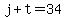 +j+%2B+t+=+34+